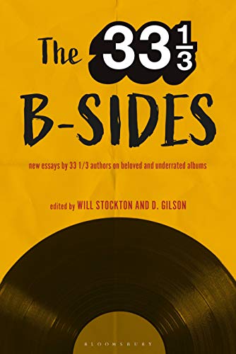 Will Stockton - 33 1/3 B-sides : New Essays by 33 1/3 Authors on Belov image 1