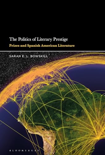 Dr Sarah E.L. Bowski - Politics of Literary Prestige : Prizes and Span image 1