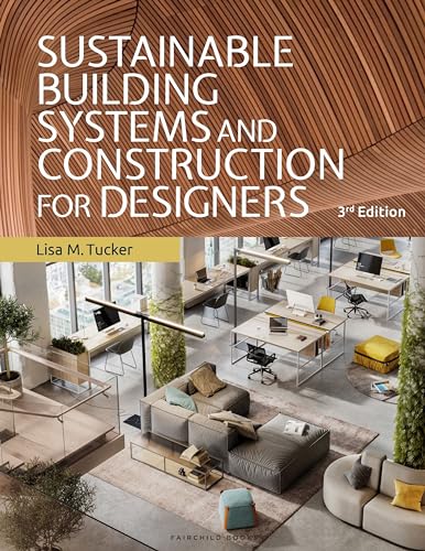 Lisa M. Tucker - Sustainable Building Systems and Construction for Des image 1