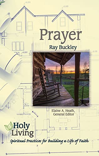 Holy Living Series: Prayer