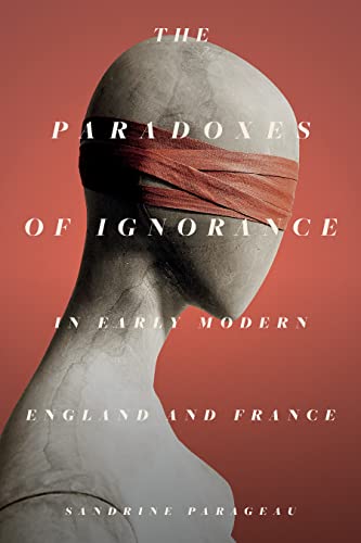 Sandrine Parageau - Paradoxes of Ignorance in Early Modern England and image 1