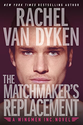Rachel Van Dyken - Matchmaker's Replacement : 2 - Paperback image 1