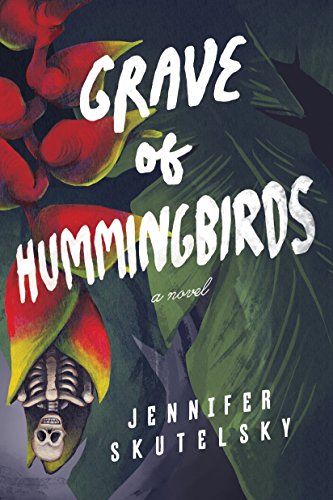 Jennifer Skutelsky - Grave of Hummingbirds - Paperback image 1