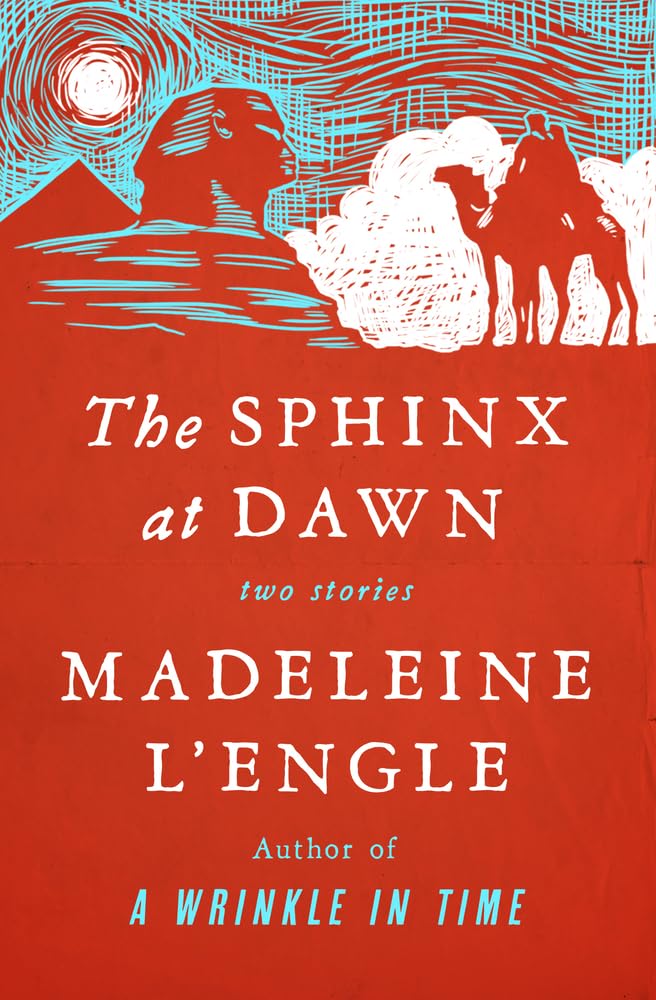 The Sphinx at Dawn : Two Stories