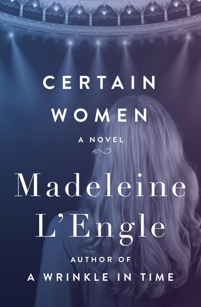 Certain Women : A Novel