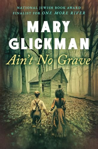 Mary Glickman - Ain't No Grave - Paperback image 1