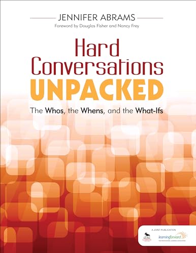 Jennifer B. Abrams - Hard Conversations Unpacked : The Whos, the Whens image 1