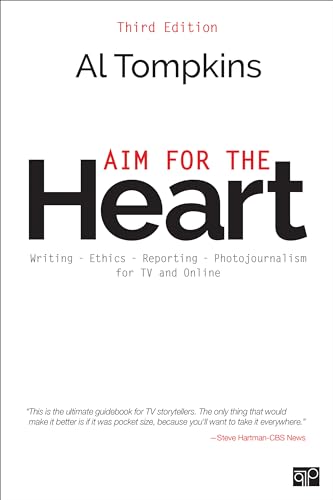 Al Tompkins - Aim for the Heart : Write, Shoot, Report and Produce for image 1