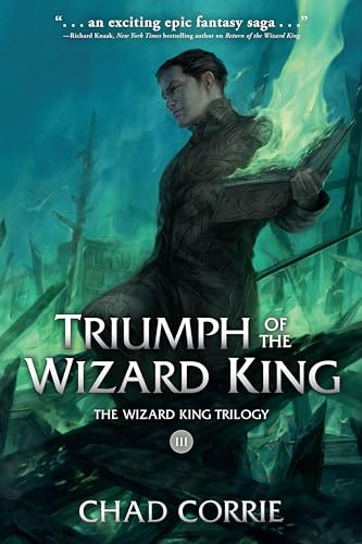 Chad Corrie - Triumph Of The Wizard King: The Wizard King Trilogy Book image 1