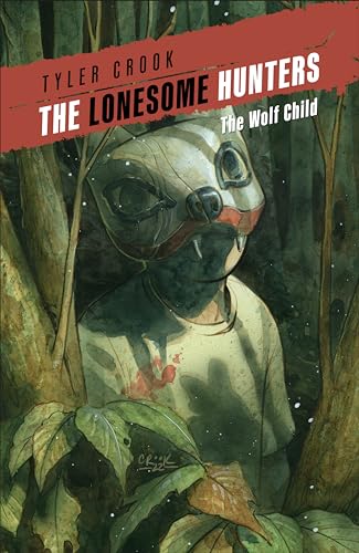 Tyler Crook - Lonesome Hunters: The Wolf Child - Paperback image 1