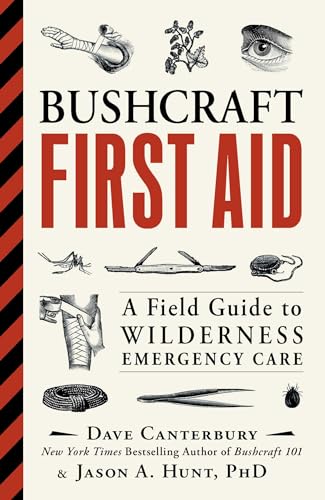 Dave Canterbury - Bushcraft First Aid : A Field Guide to Wilderness Em image 1