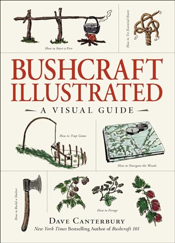 Dave Canterbury - Bushcraft Illustrated : A Visual Guide - Hardback image 1