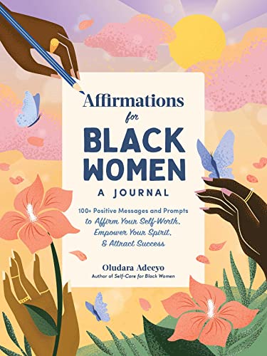 Oludara Adeeyo - Affirmations for Black Women: A Journal : 100+ Positi image 1