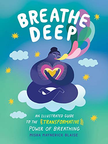 Misha Maynerick Blai - Breathe Deep : An Illustrated Guide to the Tran image 1