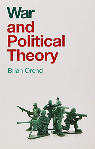 Brian Orend - War and Political Theory - Paperback image 1