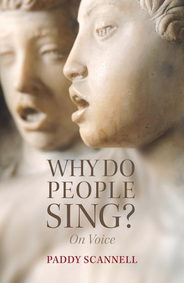 Paddy Scannell - Why Do People Sing? : On Voice - Paperback image 1