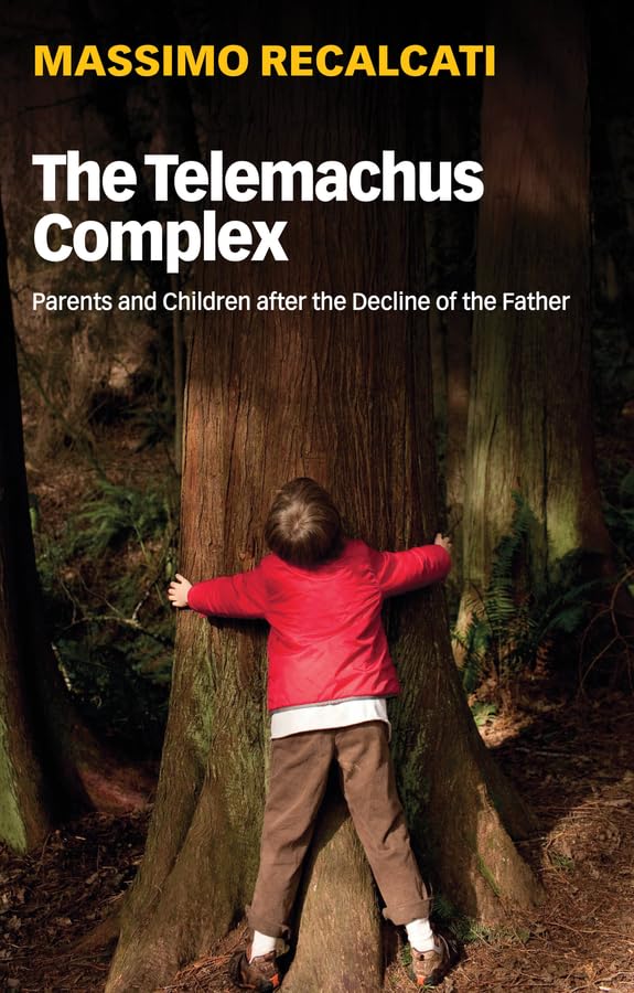 Massimo Recalcati - Telemachus Complex : Parents and Children after th image 1