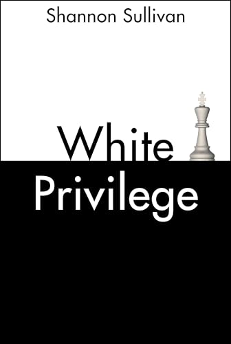 Shannon Sullivan - White Privilege - Paperback image 1