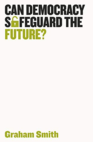 Graham Smith - Can Democracy Safeguard the Future? - Paperback image 1