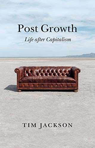 Tim Jackson - Post Growth : Life after Capitalism - Paperback image 1