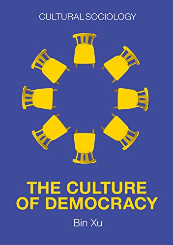 B Xu - Culture of Democracy - A Sociological Approach  to Civil Societ image 1