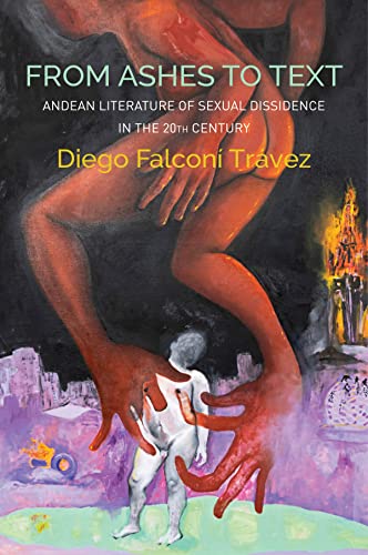DF Travez - From Ashes to Text - Andean Literature of Sexual Dissidenc image 1