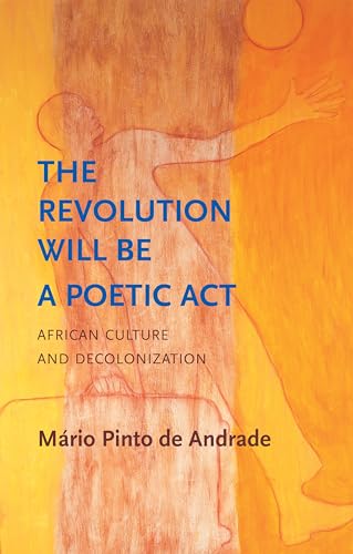 Mário Pinto de A - Revolution Will Be a Poetic Act : African Cultu image 1