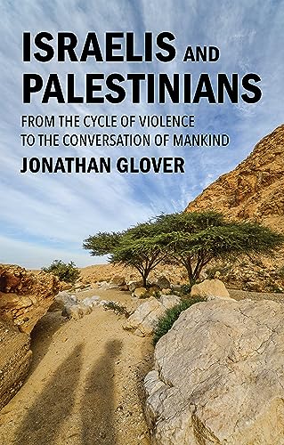 Jonathan Glover - Israelis and Palestinians : From the Cycle of Violen image 1