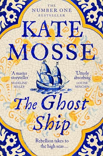 Kate Mosse - Ghost Ship : An Epic Historical Novel from the No.1 Bests image 1