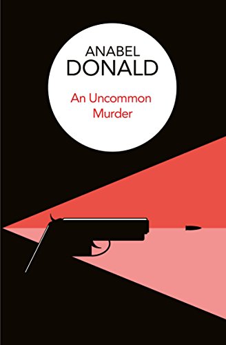 Anabel Donald - An Uncommon Murder - Hardback image 1