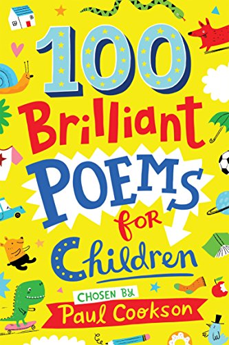 Paul Cookson - 100 Brilliant Poems For Children - Paperback image 1