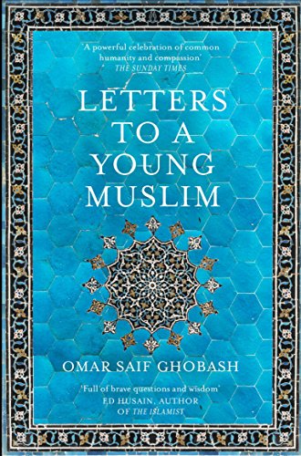 Omar Saif Ghobash - Letters to a Young Muslim - Paperback image 1