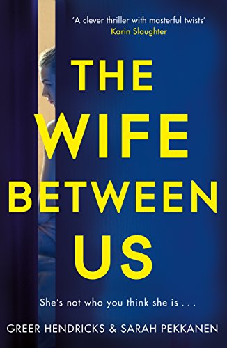 Sarah Pekkanen - Wife Between Us : A Richard and Judy Book Club Pick 2 image 1