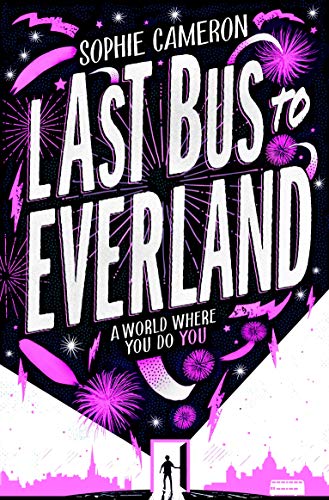 Sophie Cameron - Last Bus to Everland - Paperback image 1