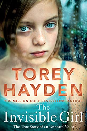 Torey Hayden - Invisible Girl : The True Story of an Unheard Voice - P image 1