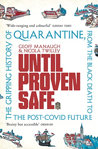 Nicola Twilley - Until Proven Safe : The gripping history of quarantin image 1