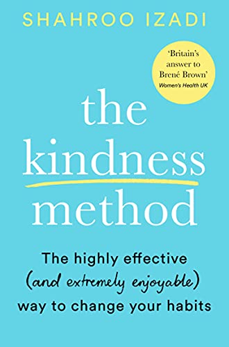 Shahroo Izadi - Kindness Method : The Highly Effective (and most enjoy image 1