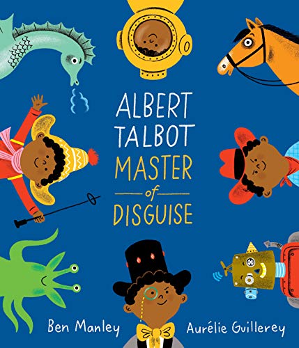 Ben Manley - Albert Talbot: Master of Disguise - Hardback image 1