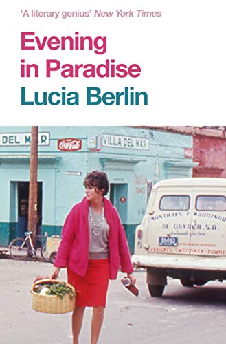 Lucia Berlin - Evening in Paradise : More Stories - Paperback image 1