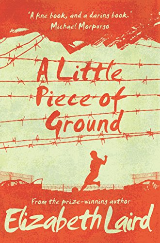 Elizabeth Laird - A Little Piece of Ground : 15th Anniversary Edition image 1