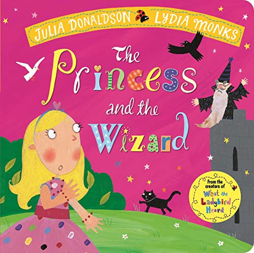 Julia Donaldson - Princess and the Wizard - Hardback image 1