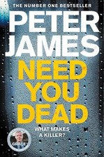 Peter James - Need You Dead - Paperback image 1