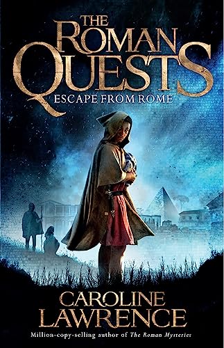Caroline Lawrence - Roman Quests: Escape from Rome : Book 1 - Paperbac image 1