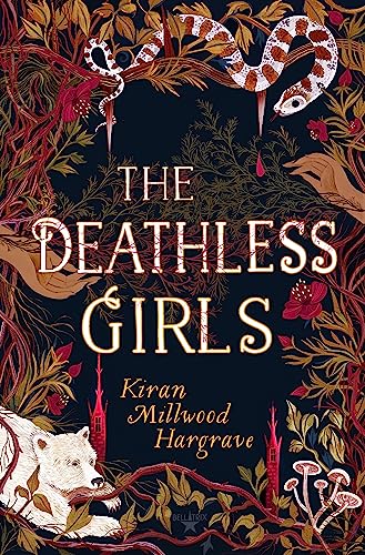 Kiran Millwood Hargr - Deathless Girls - Paperback image 1