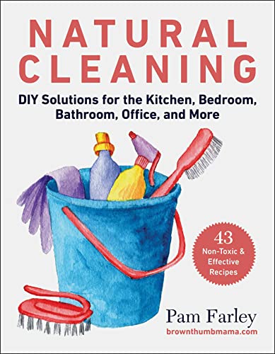 Pam Farley - Natural Cleaning : DIY Solutions for the Kitchen, Bedroom image 1