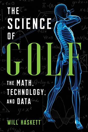 Will Haskett - Science of Golf : The Math, Technology, and Data - Pape image 1