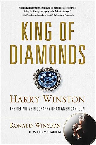 William Stadiem - King of Diamonds : Harry Winston, the Definitive Bio image 1