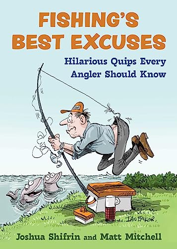 Matt Mitchell - Fishing's Best Excuses : Hilarious Quips Every Ang image 1