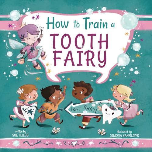 Sue Fliess - How to Train a Tooth Fairy : 9 - Hardback image 1