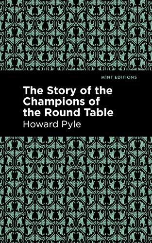 The Story of the Champions of the Round Table